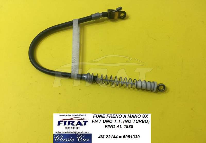 FUNE FRENO A MANO SX FIAT UNO T.T. (NO TURBO) (22144)